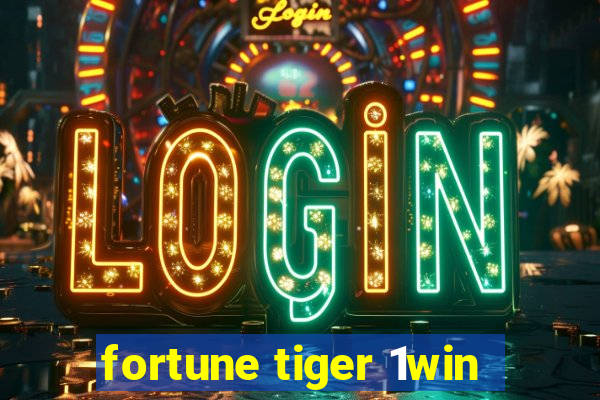 fortune tiger 1win